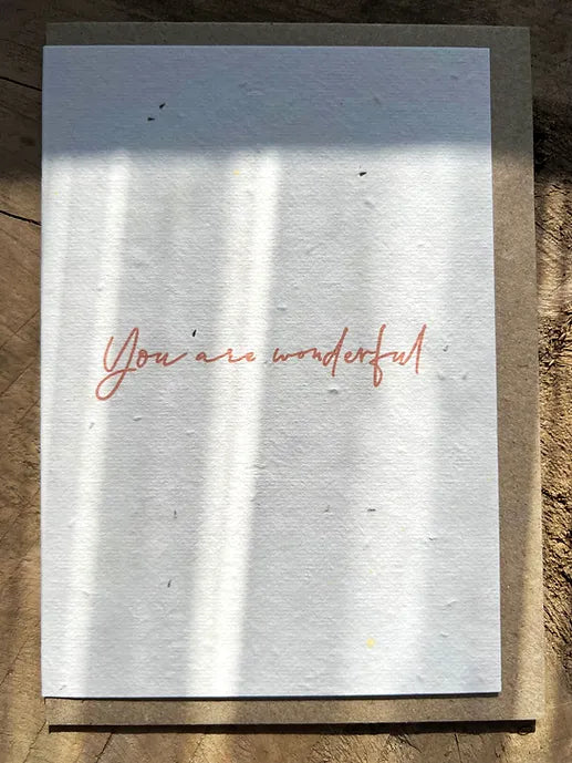 You are Wonderful Plantable Card